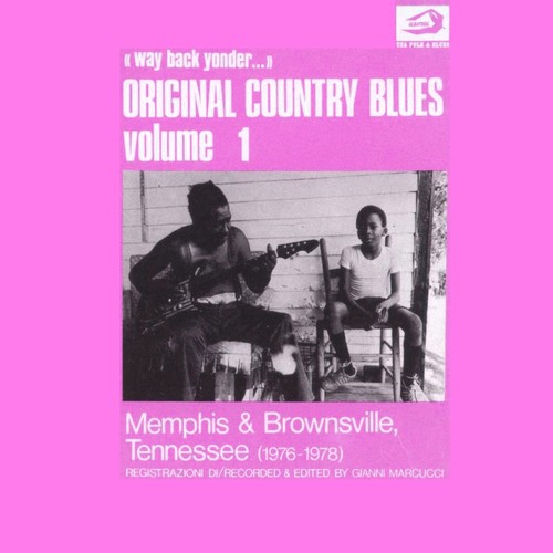 Original Country Blues, No. 1 (Memphis & Brownsville, Tennessee)