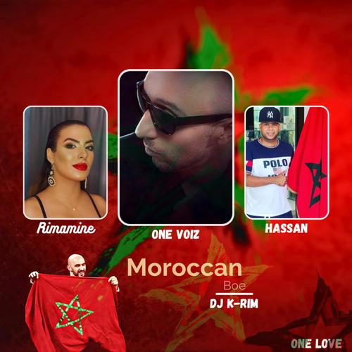 Dj K-rim (Moroccan Boe) (feat. One Voiz, Rimamine & Hassan) [Explicit]