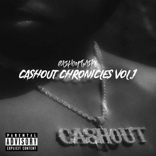 CASHOUT CHRONICLES VOL.1(EP) [Explicit]
