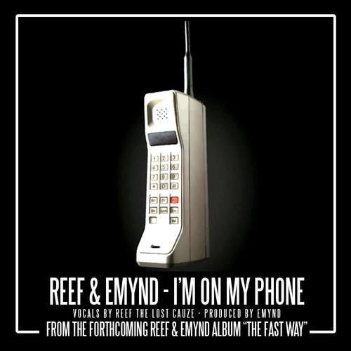 I'm On My Phone (feat. EMYND) [Explicit]