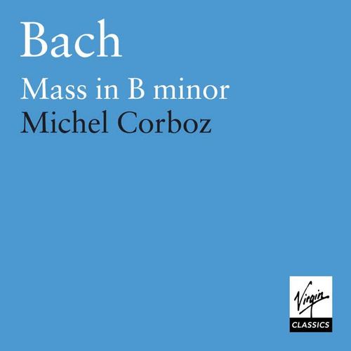 Bach: Mass in B Minor, BWV 232