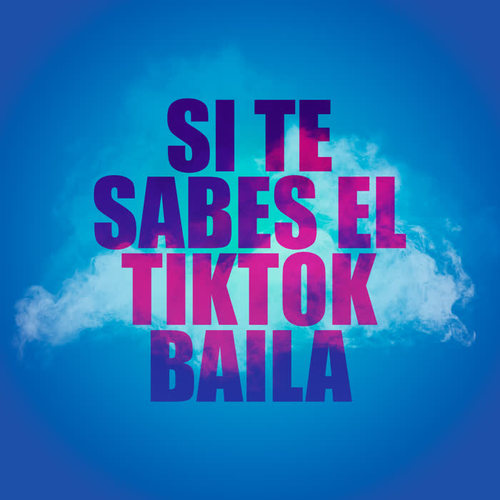 Si Te Sabes El TikTok Baila