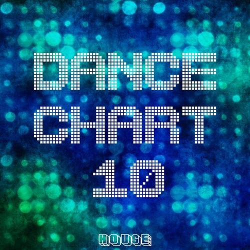 Dance Chart - House, Vol. 10