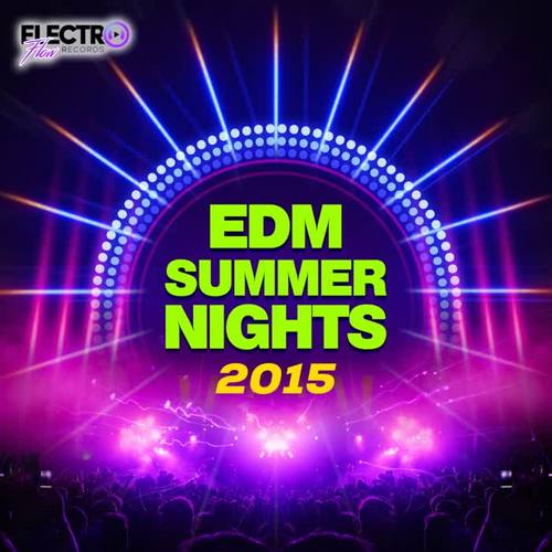 EDM Summer Nights 2015