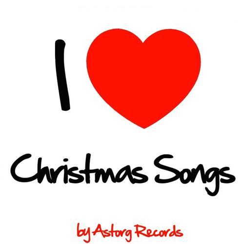 I Love Christmas Songs (Best of Christmas music)