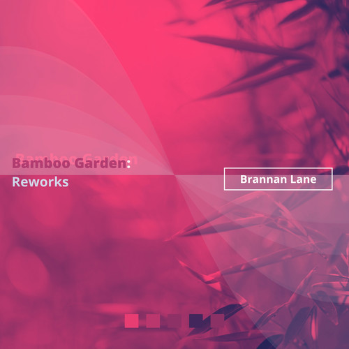 Bamboo Garden (Reworks)