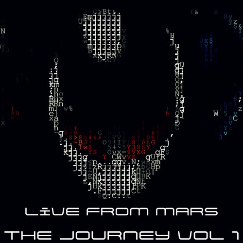 Live from Mars the Journey Vol One