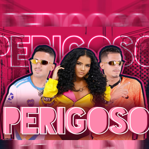 Perigoso (Remix)