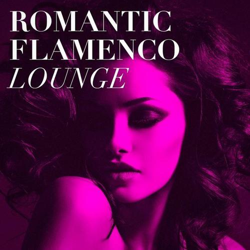 Romantic Flamenco Lounge