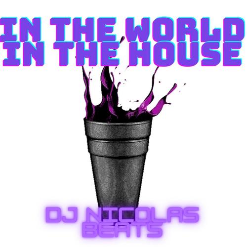 In the World in the House (Explicit)