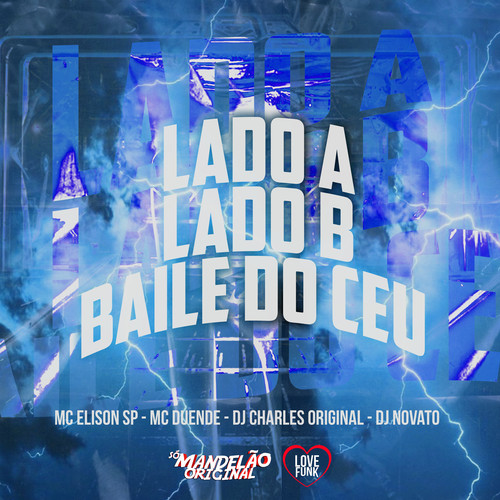 Lado a Lado B Baile do Céu (Explicit)