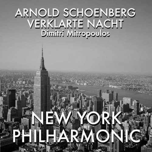 Schoenberg: Verklärte Nacht