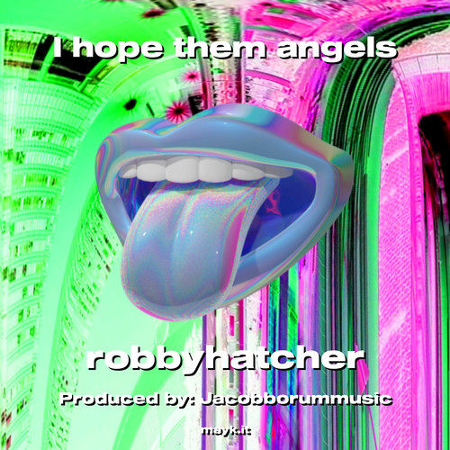 I hope them angels (Explicit)