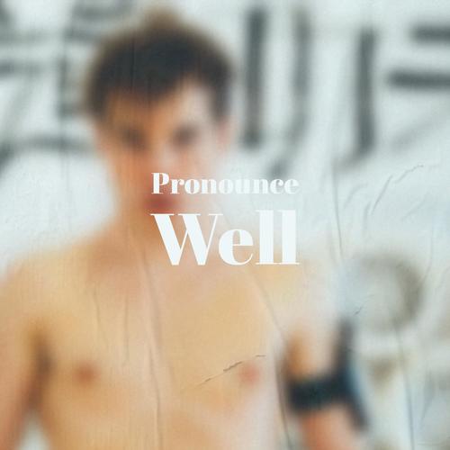 Pronounce Well