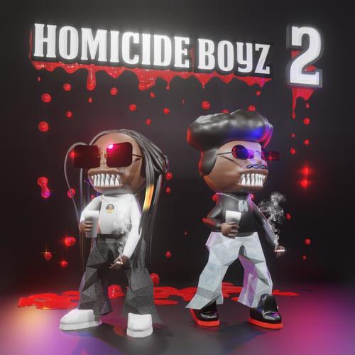 Homicide Boyz 2 (Explicit)