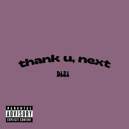 thank u, next (Explicit)