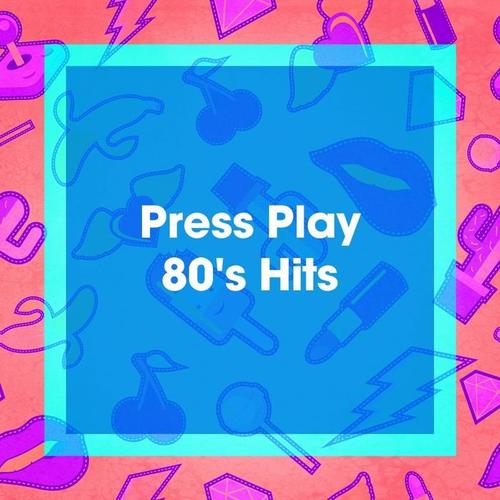 Press Play 80's Hits