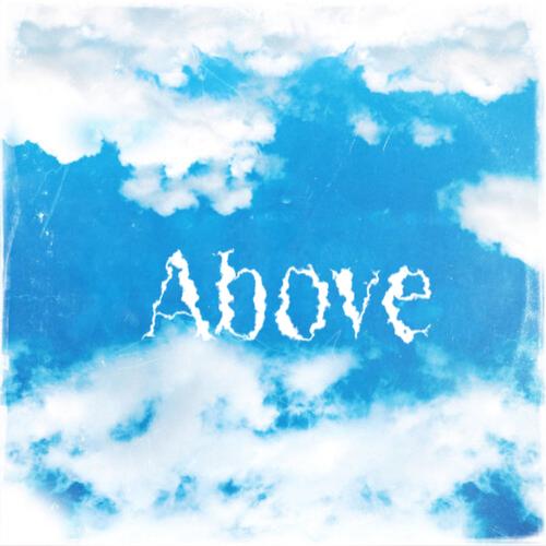 Above (feat. p4rkr, JUNNY & Arcando)