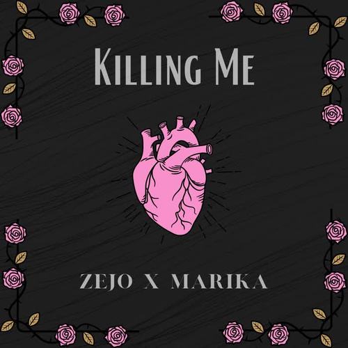 Killin' Me (feat. Marika)