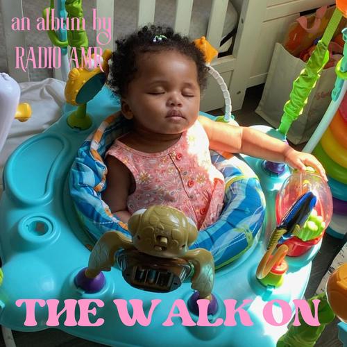 The Walk On (Explicit)