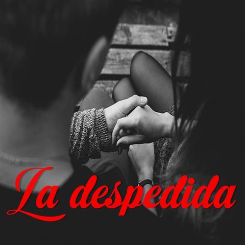 La Despedida