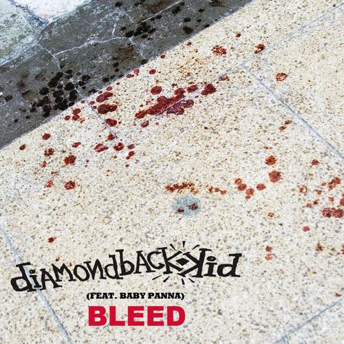 BLEED (feat. BABY PANNA) [Explicit]