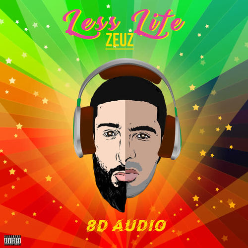 Less Life (8D Audio) [Explicit]