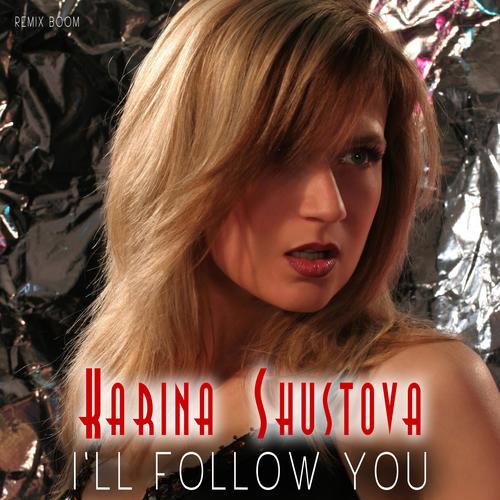 I’ll follow you (remix boom)