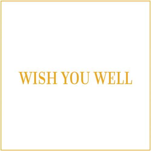 Wish You Well