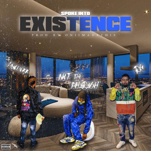 Spoke Into Existence (Explicit)