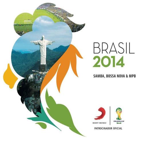 Brasil 2014 - Samba, Bossa Nova & MPB