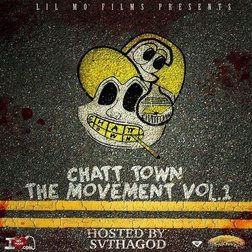 Chatt Town The Movement (Hosted By SV Tha God)