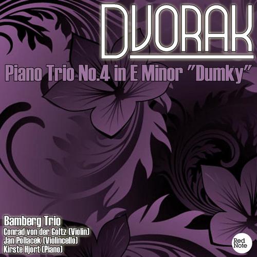 Dvorak: Piano Trio No.4 in E Minor 