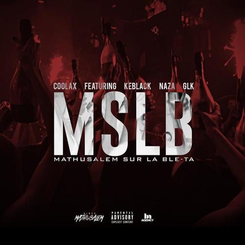 MSLB (Mathusalem sur la ble-ta) [Explicit]