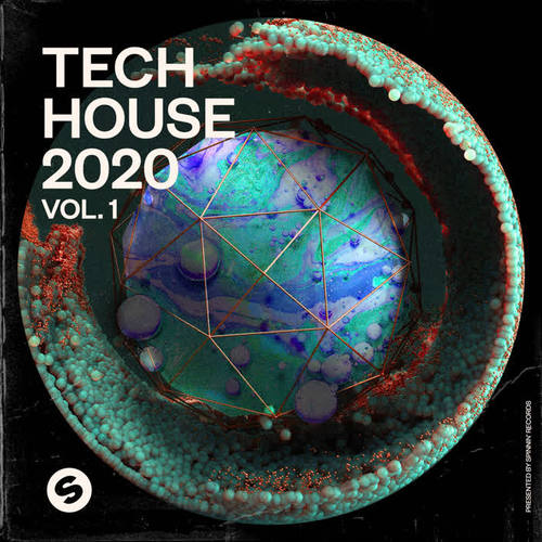 Tech House 2020, Vol. 1 (Presented by Spinnin' Records) [Explicit]