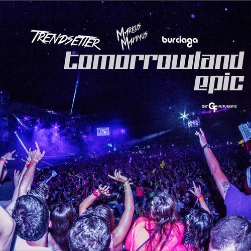 Tomorrowland Epic