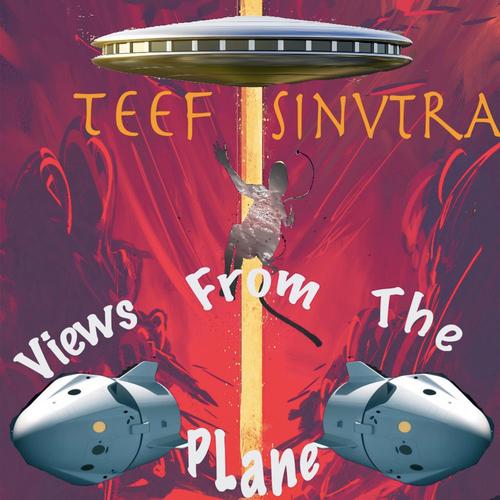 Veiws From The Plane (Explicit)