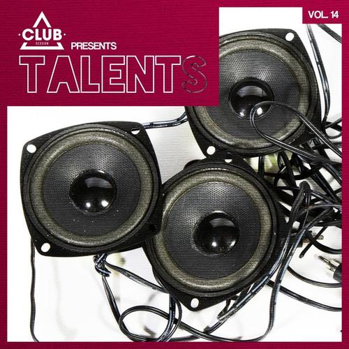 Club Session Pres. Talents, Vol. 14