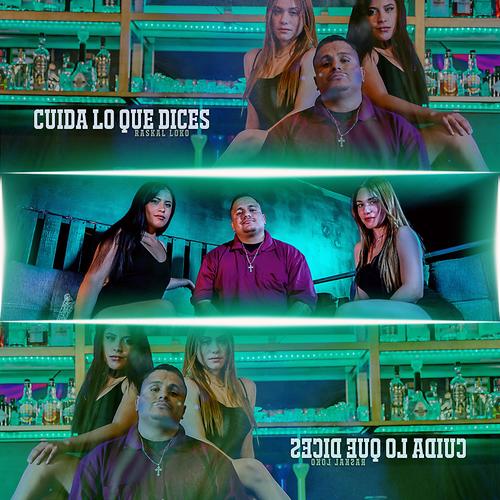 Cuida Lo Que Dices (Explicit)