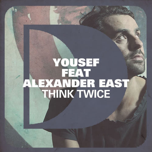 Think Twice (feat. Alexander East)