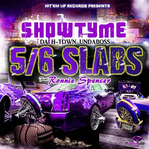 5/6 Slabs (feat. Ronnie Spencer) [Explicit]