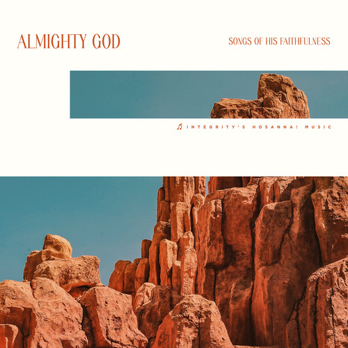 Almighty God: Songs of His Faithfulness