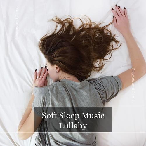 Soft Sleep Music Lullaby