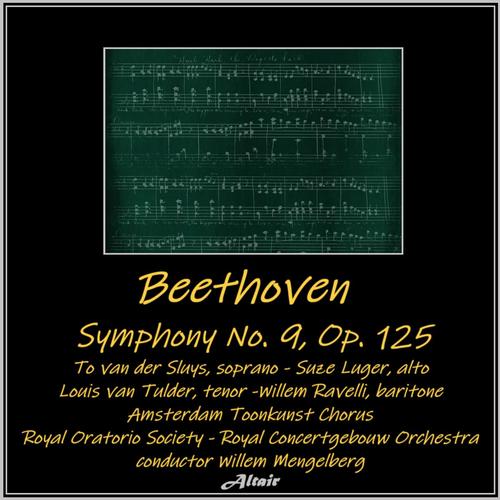Beethoven: Symphony NO. 9, OP. 125