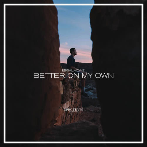 Better On My Own