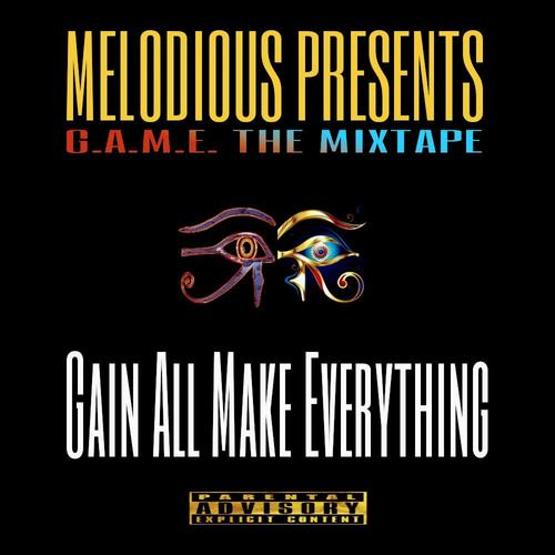 Gain All Make Everything (Explicit)