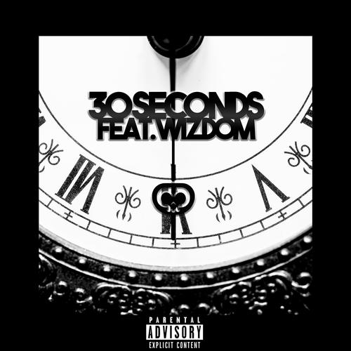 30 Seconds (feat. Wizdom)