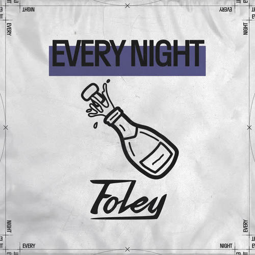 Every Night (Explicit)