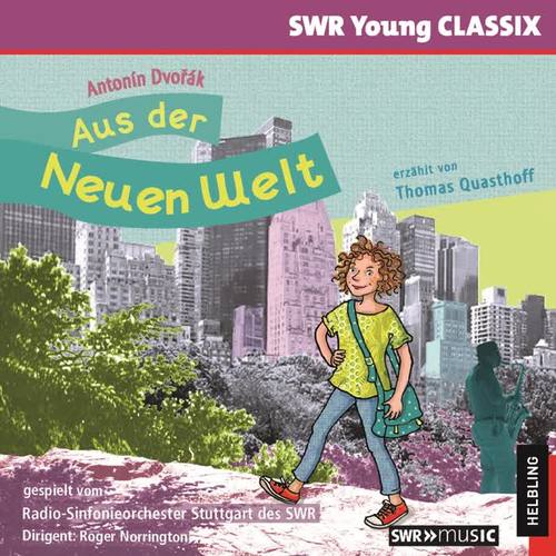 Aus der Neuen Welt. SWR Young CLASSIX