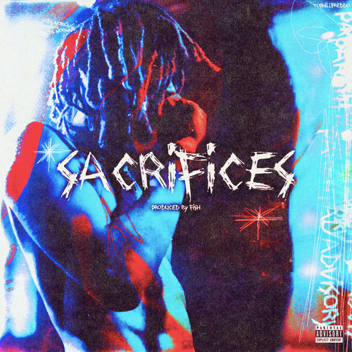 SACRIFICES (Explicit)
